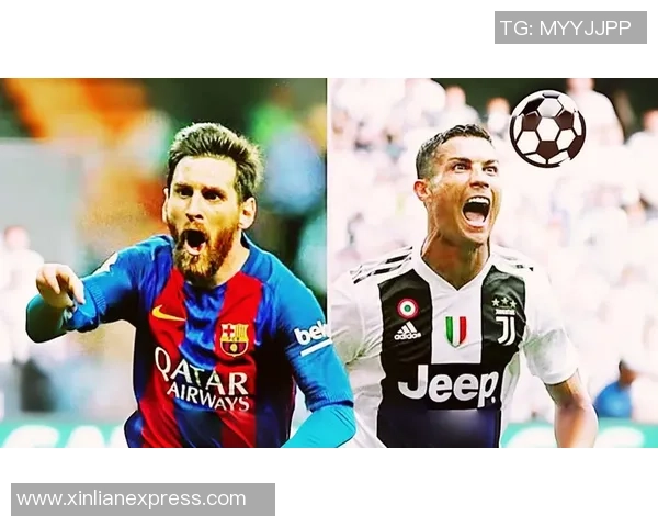 梅西C罗内马尔携手征战足坛历史巅峰时刻解读与影响力分析